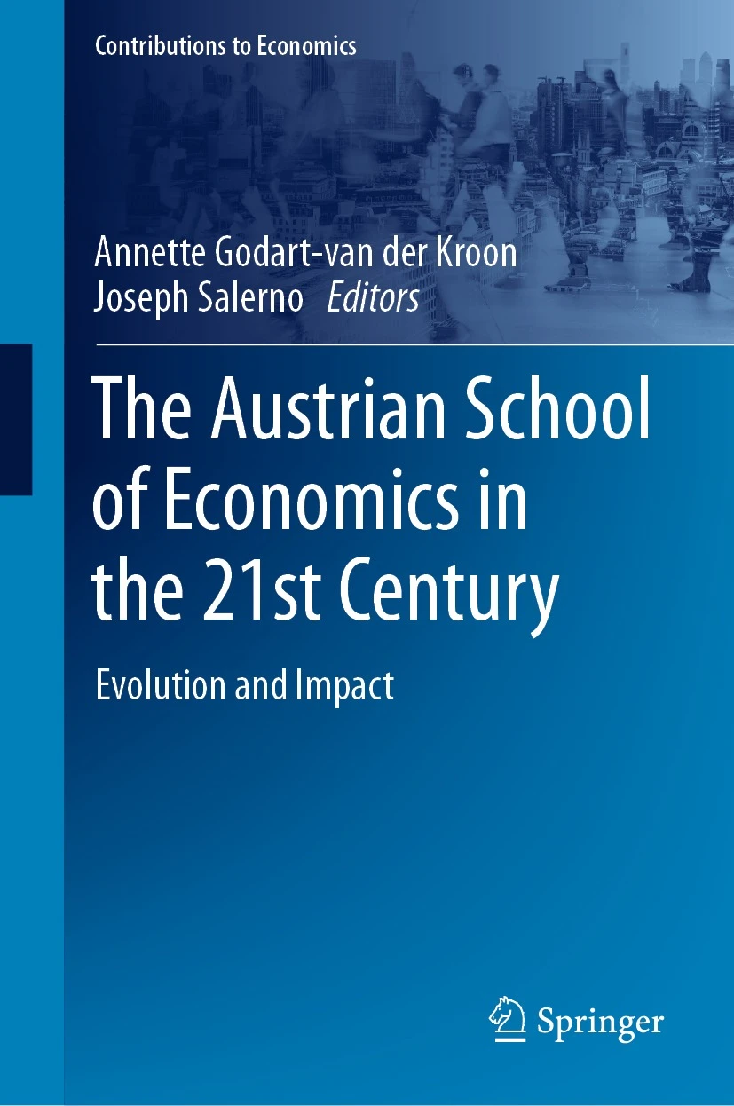 The Austrian School in the 21st century